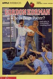 Cover of the 1980 Gordon Korman teen novel 'Who Is Bugs Potter?'