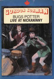 Cover of the 1983 Gordon Korman teen novel 'Bugs Potter: LIVE at Nickaninny'